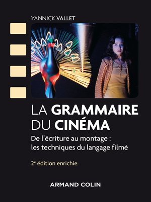 cover image of La grammaire du cinéma--2e éd. -